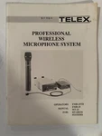 Telex Wireless Microphone Manual FMR-25TD WT-25 HT-100/10 Systems. Fixed Price $19.95.